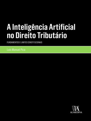 cover image of A Inteligência Artificial no Direito Tributário
